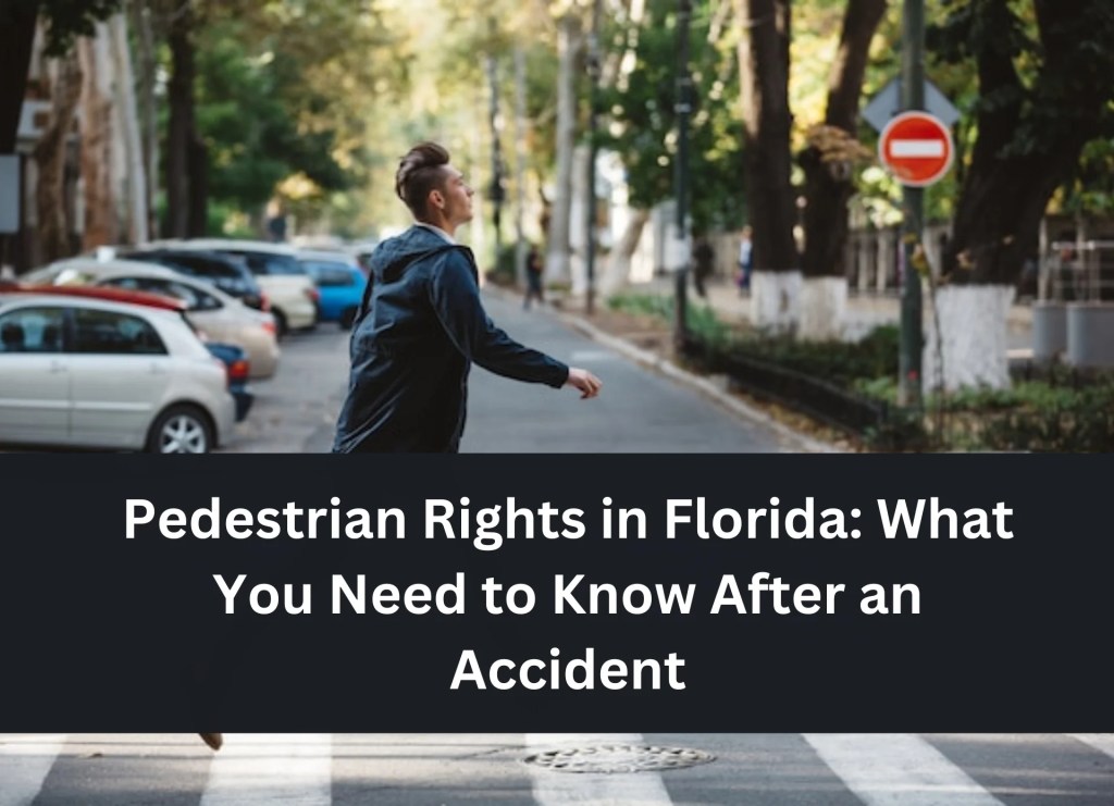 pedestrian rights you need to know