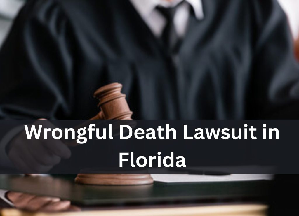 Wrongful Death Lawsuit in Florida